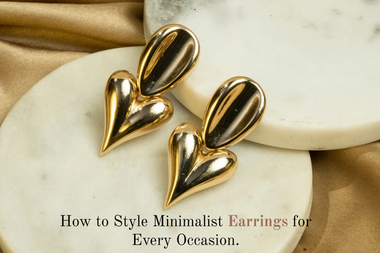 How to Style Minimalist Earrings for Every Occasion.